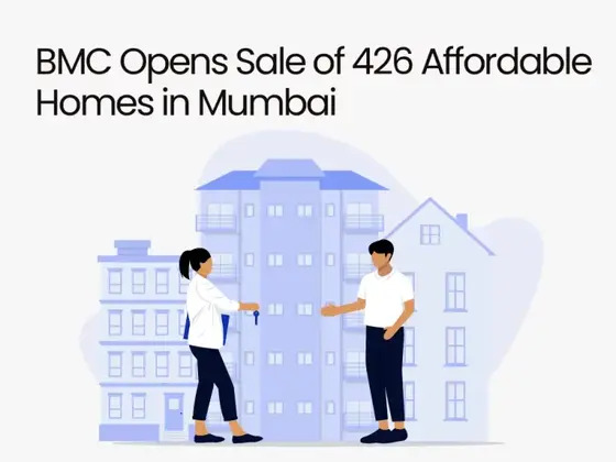 BMC Opens Sale of 426 Affordable Homes in Mumbai: Key Dates, Prices, and How to Apply